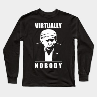 Virtually Nobody Long Sleeve T-Shirt